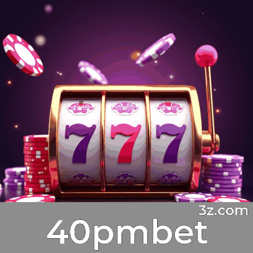 40pmbet: Plataforma Vibrante para Comunidade de Jogadores